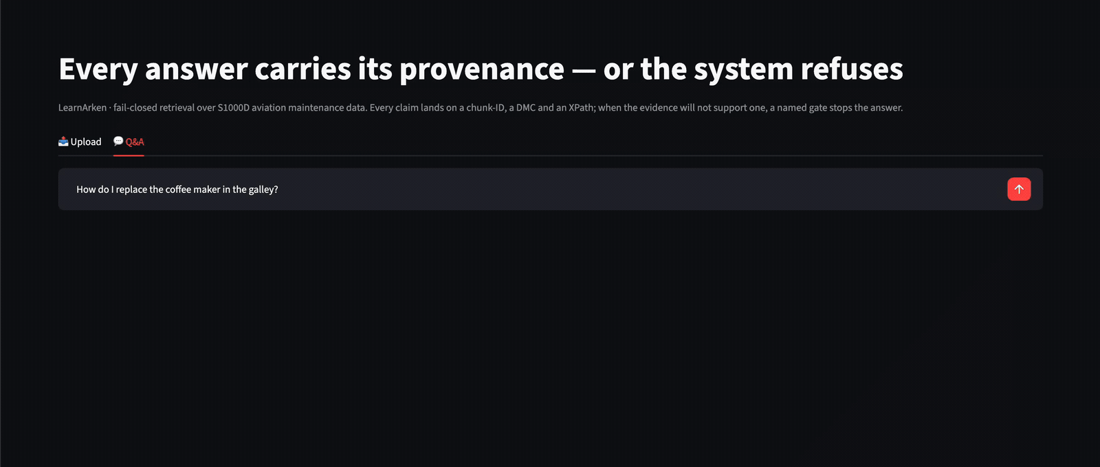 Recorded demo GIF, one unedited take: the system refusing a question and naming the gate that refused it.